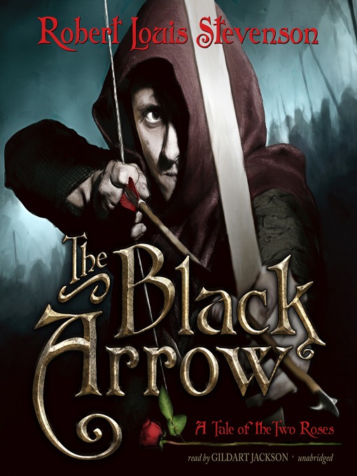 Title details for The Black Arrow by Robert Louis Stevenson - Wait list